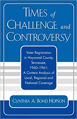 Times of Challenge & Controversy